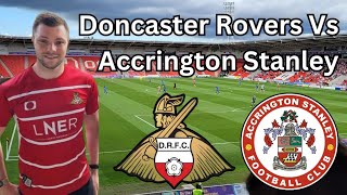 RELENTLESS ROVERS START WITH A BANG Doncaster Rovers Vs Accrington Stanley [upl. by Paulo]