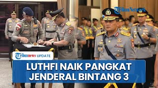 Karier Moncer Ahmad Luthfi Naik Pangkat Jadi Jenderal Bintang 3 Diusung Gerindra Maju Cagub Jateng [upl. by Eldnek]