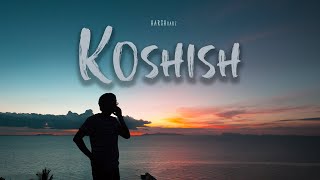 HARSHkarz  Koshish  Music Video prod jxsie beats [upl. by Gillett]