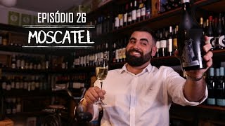 Episódio 26  Moscatel [upl. by Ydnam]