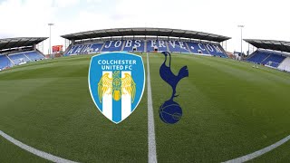 Colchester vs Tottenham Hotspur  Preseason Friendly Full Match [upl. by Stanzel]