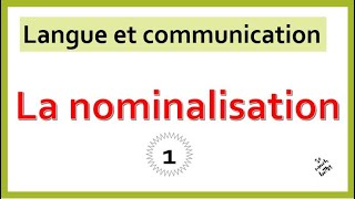 langue et communication  la nominalisation [upl. by Hallie]