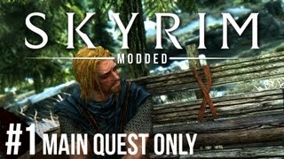 Lets Play Skyrim w Mods ► 1 Main Quest Only  Unbound [upl. by Forcier]