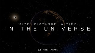 Size Distance and Time in the Universe  SoftSpoken ASMR 35 Hours [upl. by Yelrah983]