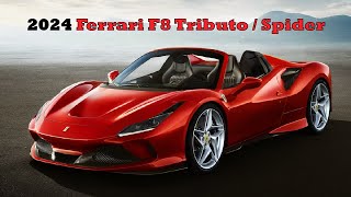 2024 Ferrari F8 Tributo  Spider The Exotic Sports Cars  Review Interior Exterior [upl. by Suired]