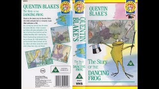 Quentin Blakes The Story Of The Dancing Frog 1991 UK VHS [upl. by Ylrehs]