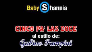 GABINO PAMPINI  5 PA LAS DOCE [upl. by Asset]