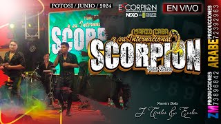 Internacional Scorpion en Vivo 2024  Potosí  Nuestra Boda Carlos amp Evelin [upl. by Dyanna]