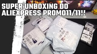 Super Unboxing do Aliexpress PROMO 1111 SEM TAXA [upl. by Tri264]