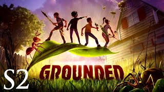 Lets Play Grounded S2  Meeting the Neighbors [upl. by Nolos589]