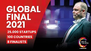 Get in the Ring Global Final 2021  Showcasing The Most Innovative Startups and Entrepreneurs [upl. by Ahsar903]