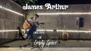 Wendy  Empty Space James Arthur Live Cover Live at Klabat Space [upl. by Gipsy927]