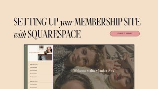 Settingup your Membership Site with Squarespace  Squarestylist Series [upl. by Gearhart]