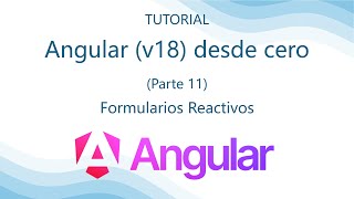 Tutorial de Angular v18 desde cero – 11 Formularios Reactivos [upl. by Emile]