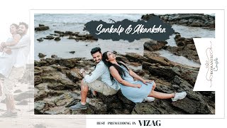 BEST PREWEDDING IN VIZAG  SANKALP amp AKANSHA   The Model Photography [upl. by Epuladaug522]