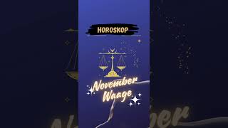 November Horoskop für Sternzeichen Waage ♎ Harmonie Wachstum und innere Balance Waage Horoskop [upl. by Bordiuk]