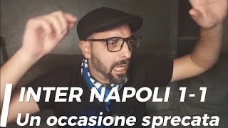 Inter Napoli 11 Cambi sbagliati e zero alternative di gioco [upl. by Leong]