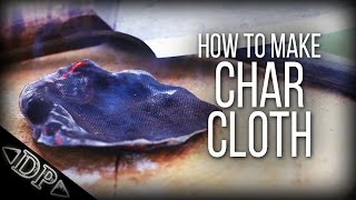 How to Make Char Cloth [upl. by Nashoma]