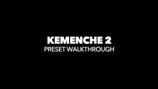 KEMENCHE 2  PRESET WALKTHROUGH RAST SOUND [upl. by Allimac]