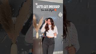 ✨Lets Get Dressed for DATE NIGHT❤️‍🔥👫🏼trending ootd shortsviral ytshorts shorts telugu [upl. by Matilde]