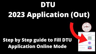 DTU Admission 2023 Application Started How to Fill DTU Application Form Online Mode [upl. by Stander873]