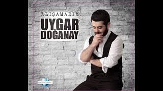 Uygar Doğanay Yüce Dağ Başında [upl. by Arreik]