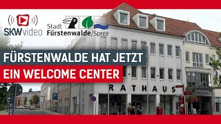 In Fürstenwalde gibt es jetzt ein Welcome Center [upl. by Valoniah]