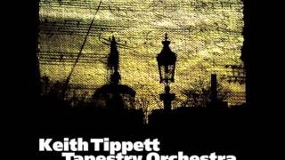 Keith Tippett Tapestry Orchestra  Sixth Thread [upl. by Lahcim]