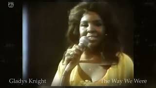 Gladys Knight quotThe Way We Werequot Memories 70s HQ audio [upl. by Lashonde]