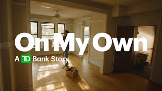 On My Own A TD Bank Story – Shopping [upl. by Jody]