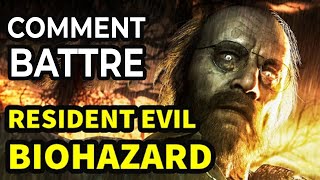 Comment Battre LES BAKER dans RESIDENT EVIL 7 BIOHAZARD [upl. by Frasco]