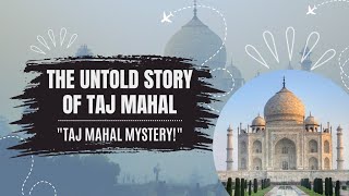 The Enigmatic Taj Mahal  Myths Legends and Untold Stories  BY SPEAKS SANDEEP [upl. by Ym]