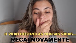 RECAI NOVAMENTE ISSO DESTRÓI AS NOSSAS VIDAS [upl. by Erodasi877]