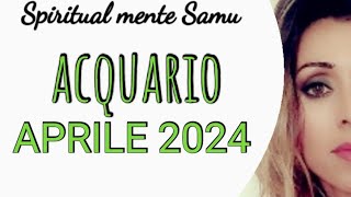 ACQUARIO ♒ Aprile 2024 previsioni🔮 Tarocchi🔮 [upl. by Dode]