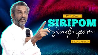 SIRIPOM SINDHIPOM 2023 day 2  part 1 bro Agathiyan tamil christian message 2023 Ooty  Divine [upl. by Iuq]