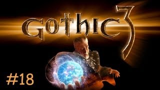 Gothic 3  Ogr RAGE Lets Play 18 [upl. by Gnaoh]