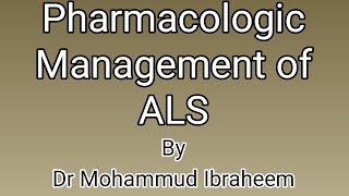 Pharmacological treatment of Amyotrophic lateral sclerosis ALS [upl. by Jehiah7]