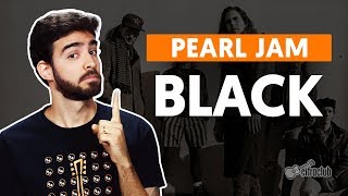 BLACK  Pearl Jam aula de violão simplificada [upl. by Okomot]