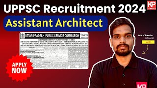 UPPSC Assistant Architect Recruitment 2024🔥 Eligibility Criteria Exam Syllabus [upl. by Hugh932]