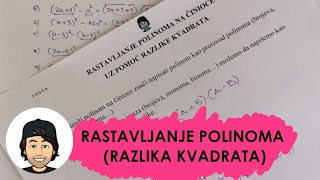 RASTAVLJANJE POLINOMA RAZLIKOM KVADRATA [upl. by Akemehs399]