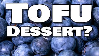 How we Make Silken Tofu and Blueberries into a Dessert [upl. by Essinger160]