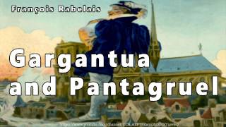 Gargantua and Pantagruel Audiobook 1 by François Rabelais [upl. by Amol]