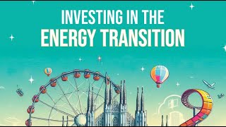 Investing in the Energy Transition  Webinar [upl. by Veejar864]