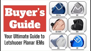 The Letshuoer Planar IEM Buyers Guide Audio Amigo Buyers Guides Ep1 [upl. by Kylila]