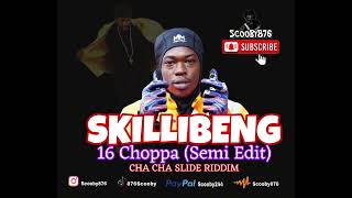 Skillibeng  16 Choppa Remix Clean Cha Cha Slide Riddim [upl. by Belen]