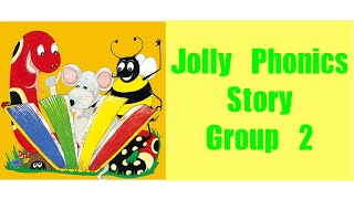 Jolly Phonics Group 2【Finger Phonics Story】 [upl. by Tenahs]