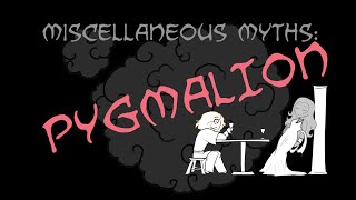 Miscellaneous Myths Pygmalion and Galatea [upl. by Acherman]