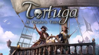 Tortuga  A Pirates Tale  GamePlay PC [upl. by Hoopes]