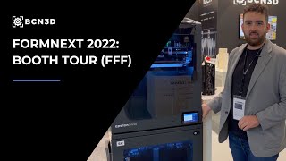 Formnext 2022 BCN3D Booth Tour FFF [upl. by Simon]