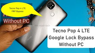 Tecno Pop 4 LTE FRP Bypass Without Computer  Tecno BC2cBC1s FRP Google account Remove Without PC [upl. by Yerffe]